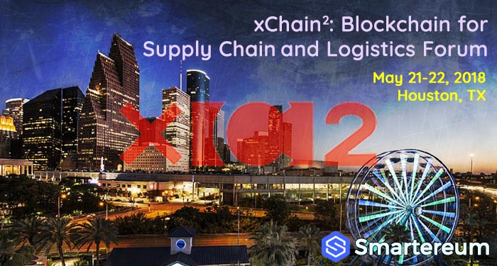 xchain2 Conference Houston Blockchain for logistikk i forsyningskjeden